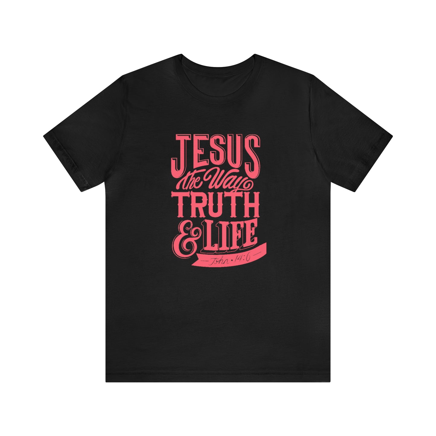 JESUS THE WAY UNISEX TSHIRT