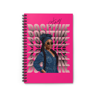 STAY POSITIVE SPIRAL NOTEBOOK