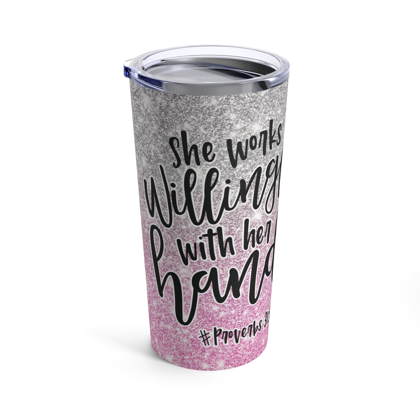 PROVERBS 31:13 TUMBLER