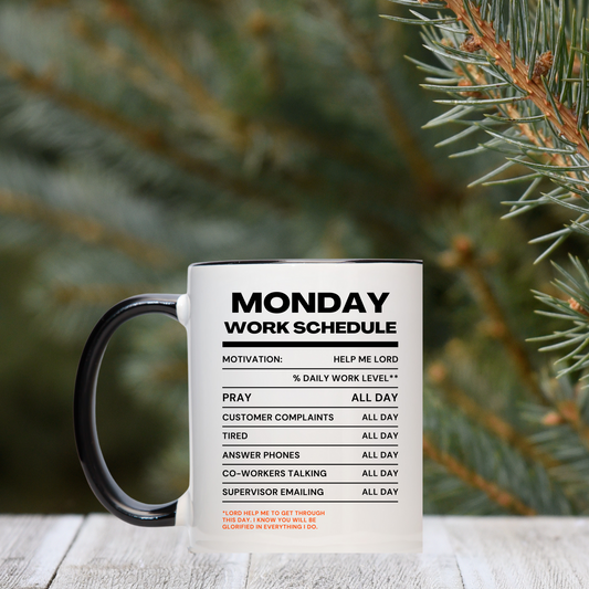 MONDAY WORK SCHEDULE MUG