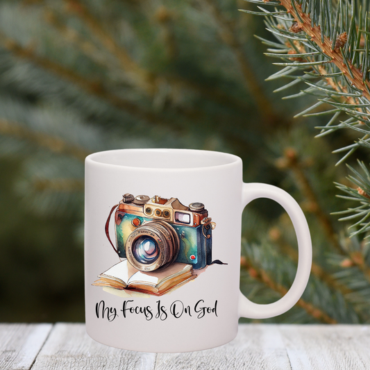 MY FOCUS IS ON GOD MUG