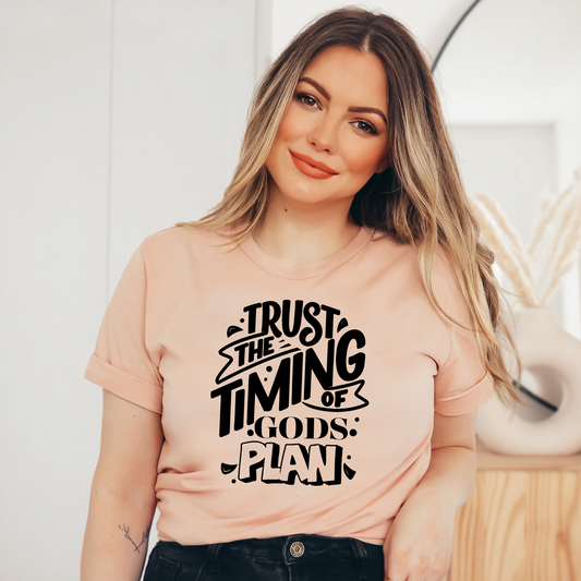 TRUST THE TIMING OF GOD'S PLAN UNISEX TSHIRT