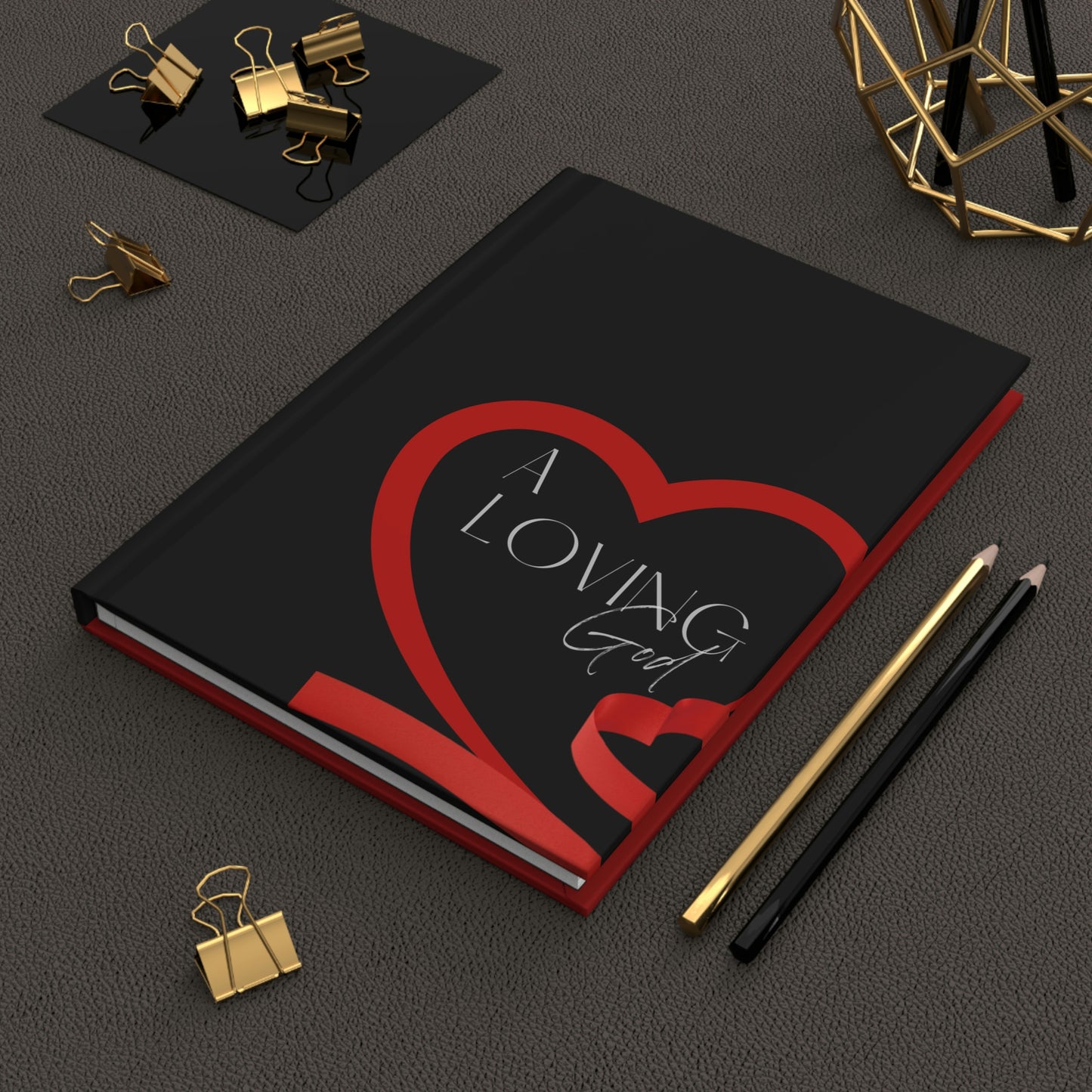 A LOVING GOD HARDCOVER NOTEBOOK JOURNAL